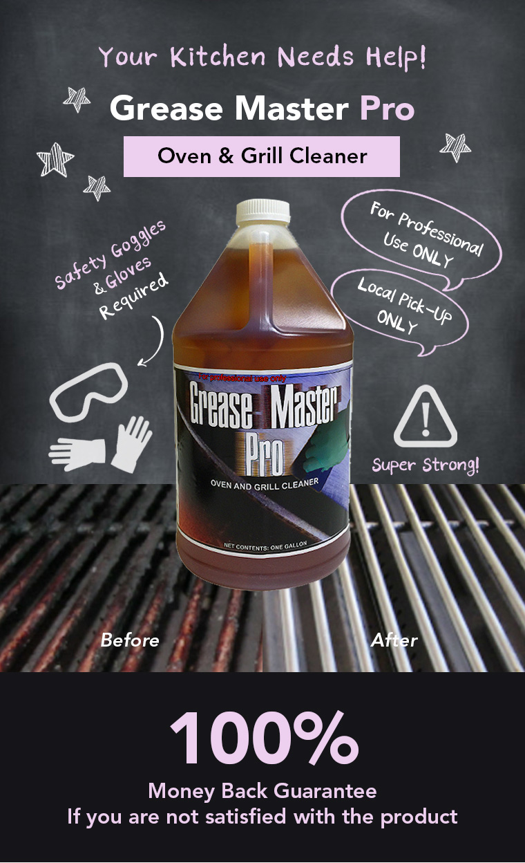 grease master, oven and grill cleaner, professional, local pick up, money back guarantee.